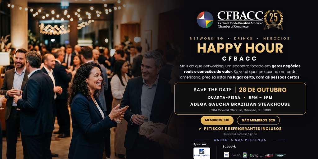 Convite do Happy Hour CFBACC em 28 de outubro de 2026, das 18h às 21h, na Adega Gaucha Brazilian Steakhouse, 8204 Crystal Clear Ln, Orlando. Ingressos: membros US$ 10; não membros US$ 20. Petiscos e bebidas não alcoólicas inclusos; bebidas alcoólicas à parte.